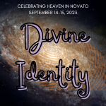Divine Identity: Celebrating Heaven in Novato Presentations